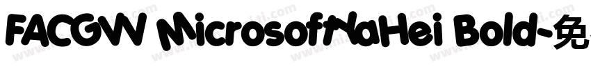 FACGVV MicrosoftYaHei Bold字体转换